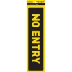 Picture of Warning Sign - No Entry - Yellow-Black - 185 x 50mm - SIGNANE(R)